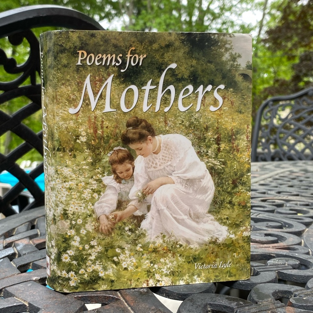 Poems for Mothers Hardcover Illustrated Book